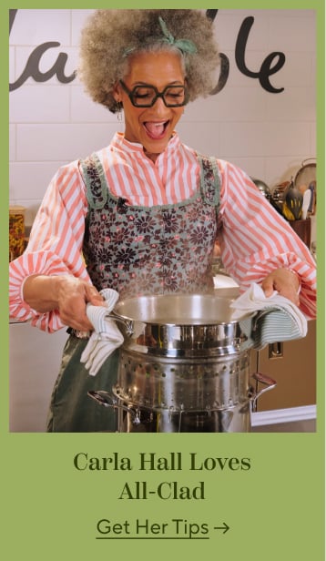Carla Hall Loves All-Clad. Get Her Tips.